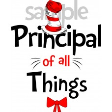 Principal of all Things iron on transfer, Cat in the Hat iron on transfer for Principal,(1s) Principal of all Things iron on transfer, Cat in the Hat iron on transfer for Principal,(1s)